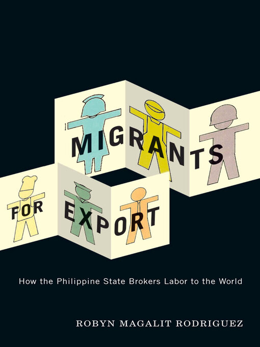 Title details for Migrants for Export by Robyn Magalit Rodriguez - Available